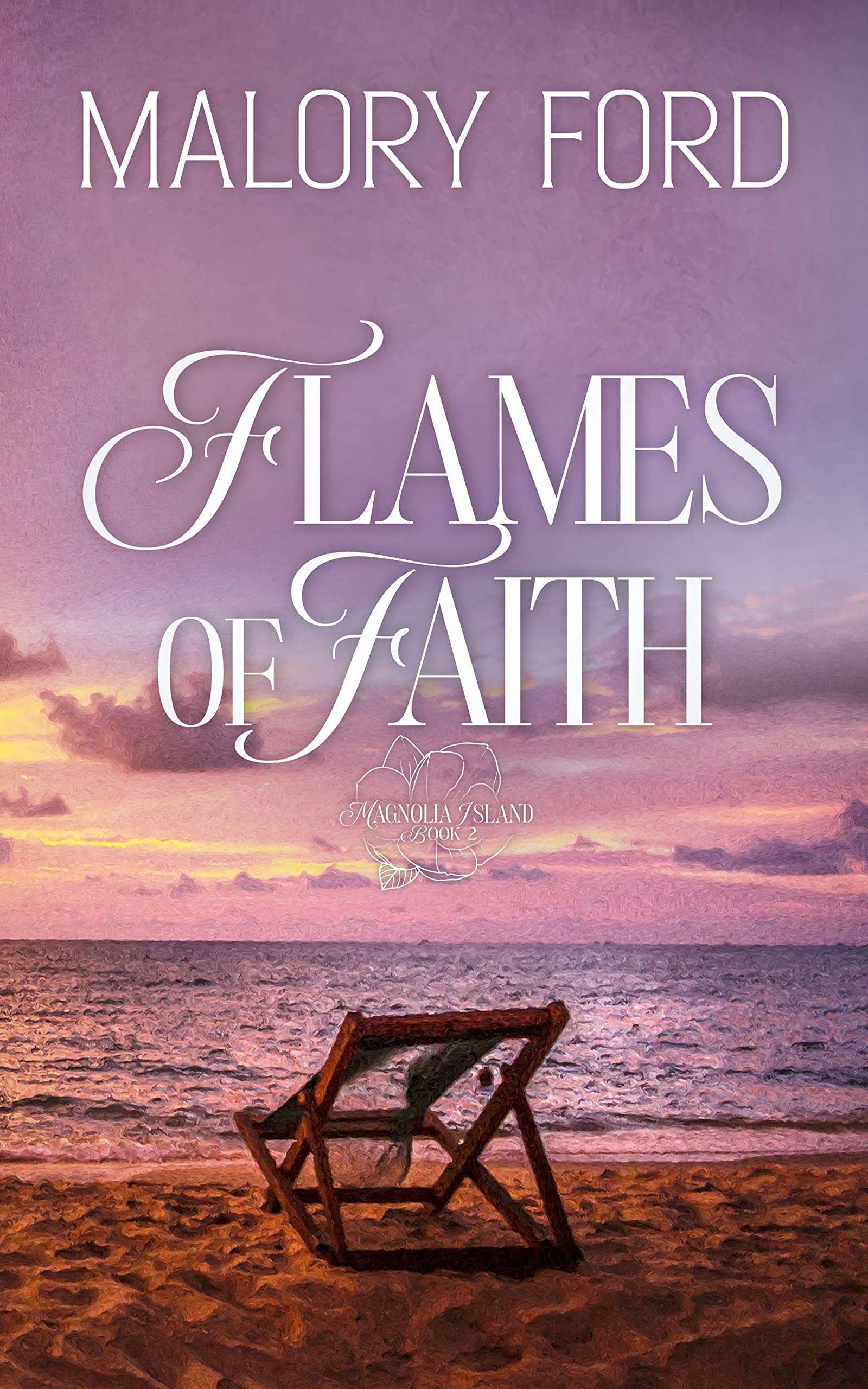 Flames of Faith (Magnolia Island #2)