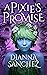 A Pixie's Promise by Dianna Sanchez