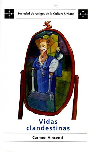 Vidas clandestinas (Paperback)