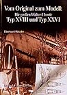 Die grossen Walter-Uboote: Typ XVIII und Typ XXVI (German Edition)
