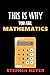 This Is Why You Fail Mathematics by Stephen C. Meyer