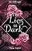 The Lies So Dark (So-Dark-R...