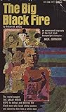 The Big Black Fire