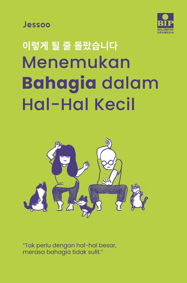 Menemukan Bahagia dalam Hal-Hal Kecil (Paperback)