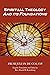 Spiritual Theology and its Foundations by Julián de Cos