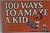 100 Hundred Ways to Amaze a Kid by Kate Campbell