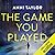 The Game You Played