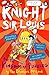 Knight Sir Louis and the Ki...
