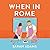 When in Rome (When in Rome, #1)