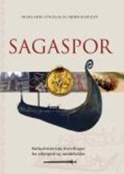 Sagaspor - Kulturhistoriske fortellinger fra vikingtid og middelalder