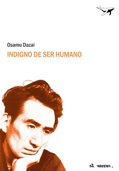 Portada de Indigno de ser humano, de Osamu Dazai