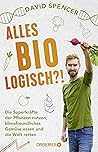 Alles bio - logisch?! Alles bio - logisch?!