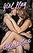 Girl Play by Layla Lovelace