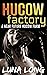 Hucow Factory by Luna Long