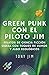 Greenpunk con el piloto Jim