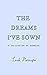 The Dreams I've Sown