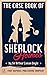The Case-Book of Sherlock Holmes - Unabridged