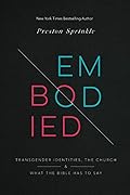 Embodied: Transgender Identities, the Church, and What the Bible Has to Say