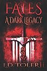 Fates: A Dark Legacy