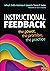 Instructional Feedback: The Power, the Promise, the Practice