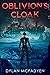 Oblivion's Cloak (Oblivion's Galaxy)