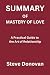 SUMMARY OF MASTERY OF LOVE by Steve Donovan
