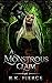 A Monstrous Claim (A Monstr...