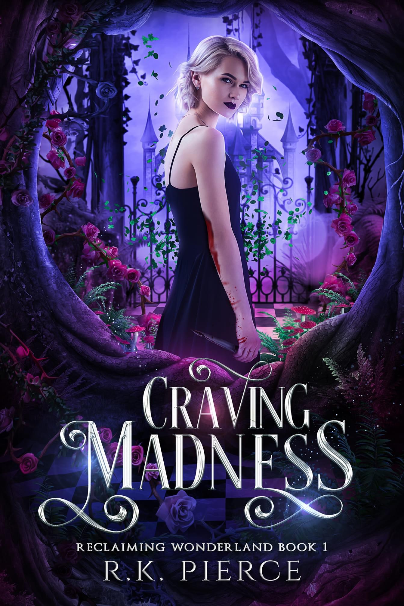 Craving Madness (Reclaiming Wonderland, #1)