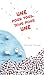 Une pour tous, tous pour une by Pascale Moisset