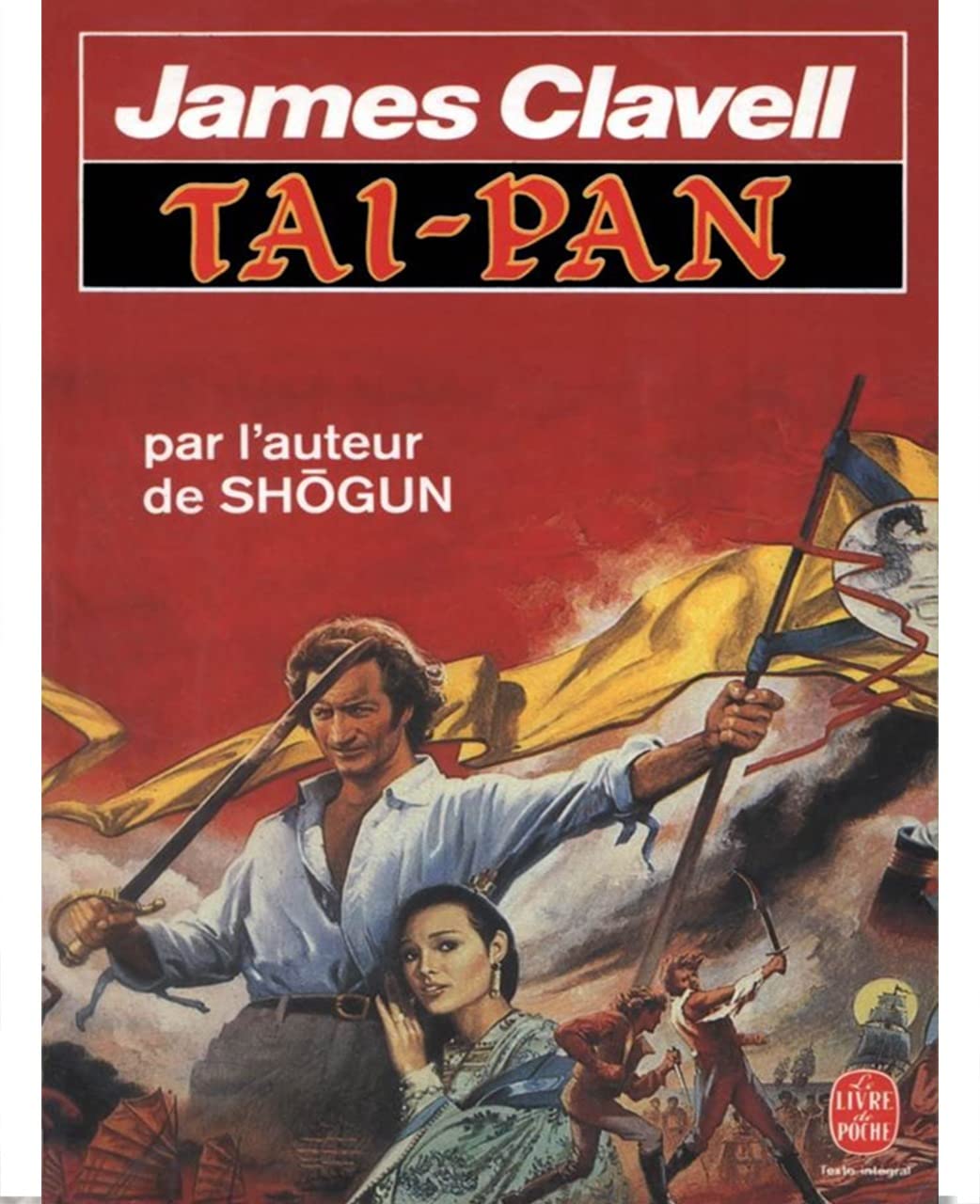Taï-pan: Par l'auteur de Shōgun (French Edition)