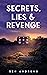 Secrets, Lies & Revenge (Secrets and Lies #1)