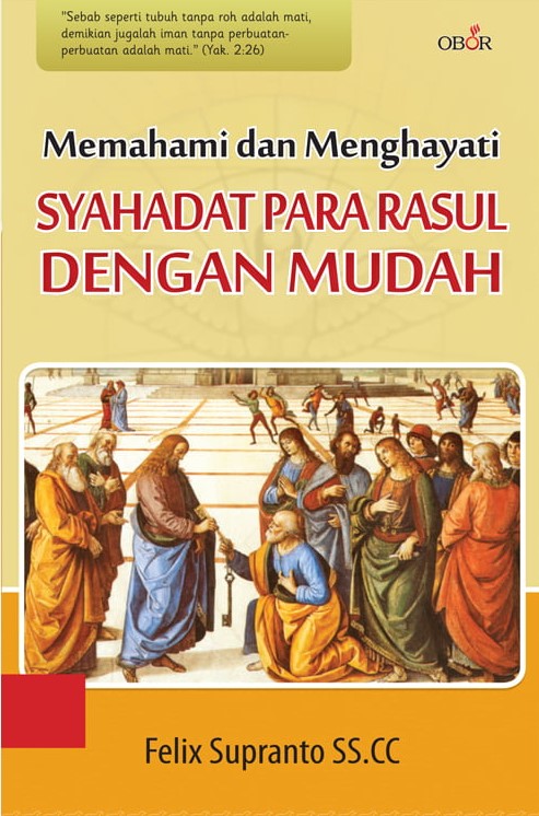 Memahami dan Menghayati Syahadat Para Rasul dengan Mudah