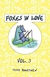 Foxes in Love Volume 3 by Toivo Kaartinen