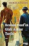 Ressam Vasıf’ın G...