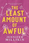 The Least Amount of Awful