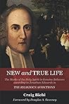 New and True Life: The Marks of the Holy Spirit in Genuine Believers According to Jonathan Edwards in The Religious Affections