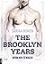 The Brooklyn Years - Wenn wir es wagen (Brooklyn-Years-Reihe 5) (German Edition)