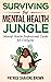 Surviving The Mental Health...