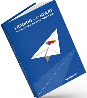 Leading with Heart: Living and Working the Southwest Way
