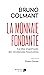 La monnaie fondante by Bruno Colmant