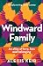 Windward Family: An atlas of love, loss and belonging