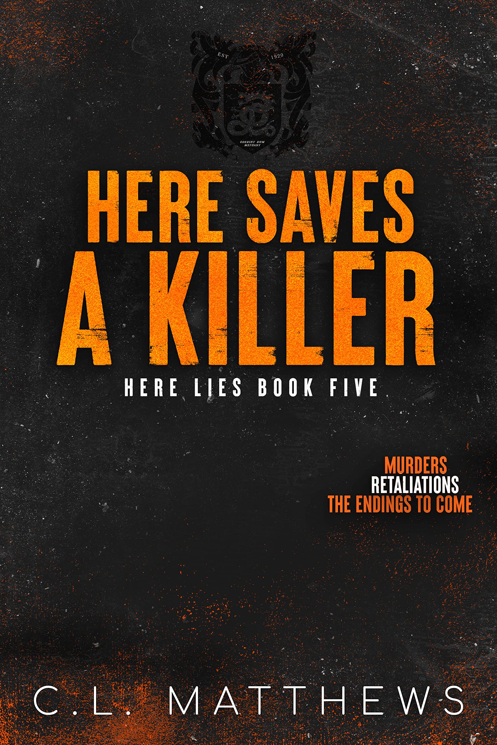 Here Saves a Killer (Here Lies Book 5)