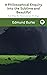 A Philosophical Enquiry into the Sublime and Beautiful: And Other Pre-Revolutionary Writings