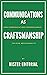 Communications As Craftsman...
