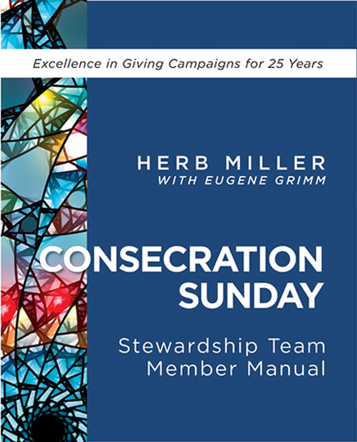 Consecration Sunay Team Member Manual (Paperback)