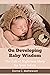 On Developing Baby Wisdom by Mathewson