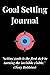 Goal Setting Journal