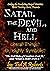 Satan, the Devil, and Hell:...