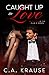 Caught Up in Love (Club B #2)
