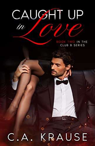 Caught Up in Love (Club B #2)
